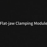 Flat-jaw Clamping Module
